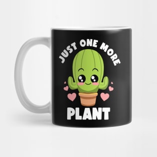 Just One More Plant Lovers Gardening Lover Botanic Cactus Mug